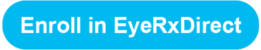 Enroll in EyeRxDirect